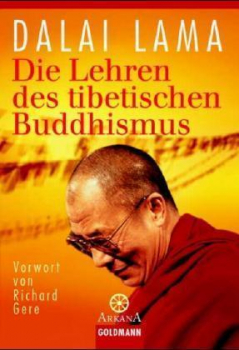 Dalai Lama - Die Lehren des tibetischen Buddhismus. (Broschiert)