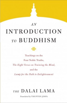 H.H. the Fourteenth Dalai Lama : An Introduction to Buddhism