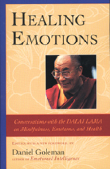 Dalai Lama : Healing Emotion