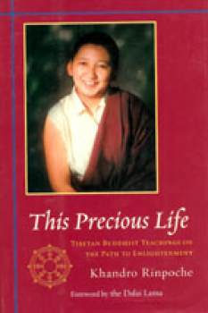 Khandro Rinpoche : This Precious Life (TB)