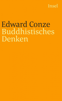 Conze, Edward : Buddhistisches Denken