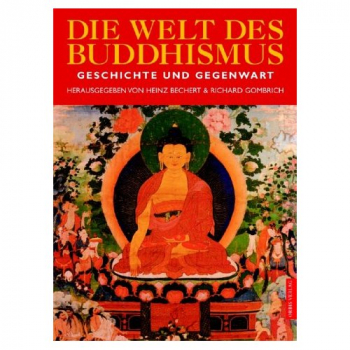 Heinz Bechert : Die Welt des Buddhismus (GEB)