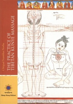 Norbu, Namkhai : The Practice of Tibetan Kunye Massage