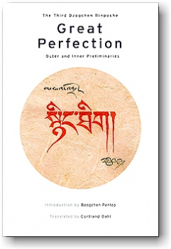 Third Dzogchen Rinpoche : Great Perfection (HC)