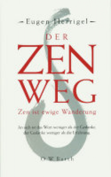 Herrigel, Eugen  :  Der Zen-Weg