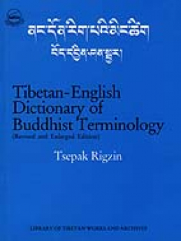 Tsepak Rigzin : Tibetan-English Dictionary of Buddhist Terminoloy