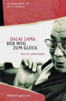 Dalai Lama - Der Weg zum Glück. Sinn im Leben finden. (GEB)