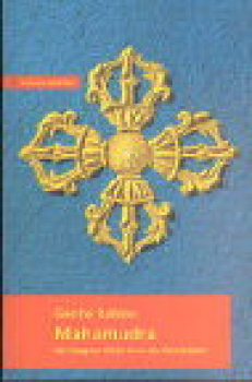 Geshe Rabten - Mahamudra. Der Weg zur Erkenntnis der Wirklichkeit - Gebraucht