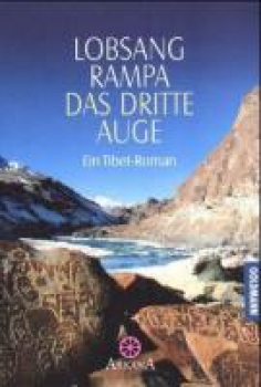 Lobsang Rampa - Das dritte Auge