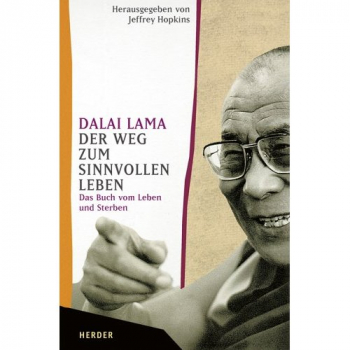 Dalai Lama XIV.  :    Der Weg zum sinnvollen Leben