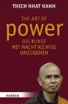 Thich Nhat Hanh : The Art of Power (GEB) (Deutsche Ausgabe)