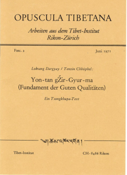 Tsongkhapa : Das Fundament der Guten Qualitäten