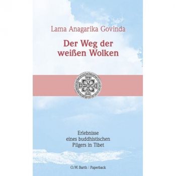 Govinda, Anagarika  :  Der Weg der weißen Wolken (TB)