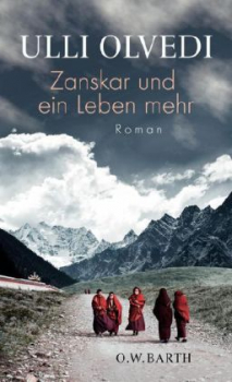 Ulli Olvedi : Zanskar und ein Leben mehr (TB)