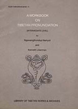 Ngawang Thondup Narkyi and Liberman, Kenneth : Workbook on Tibetan Pronunciation Intermediate Level