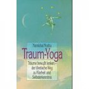 Namkhai Norbu : Traum Yoga - Der tibetische Weg zu Klarheit und Selbsterkenntnis (Geb)