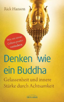 Hanson, Rick : Denken wie ein Buddha