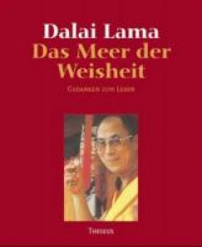 Dalai Lama - Das Meer der Weisheit