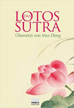 Max Deeg u. Helwig Schmidt-Glintzer : Lotos - Sutra