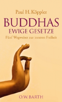 Köppler, Paul H. : Buddhas ewige Gesetze