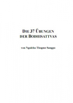 Die 37 Übungen der Bodhisattvas (A5 Heft)