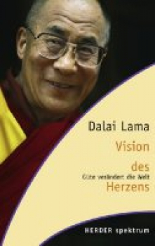 Dalai Lama - Vision des Herzens