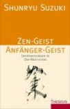 Shunryu Suzuki : Zen-Geist, Anfänger-Geist (TB)