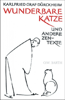 Dürckheim, Karlfried Graf von : Wunderbare Katze (GEB)
