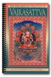 Lama Yeshe/Lama Zopa : Vajrasattva - The Preliminary Practice of Vajrasattva