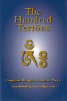 Jamgon Kongtrul Lodro Thaye : Hundred Tertons