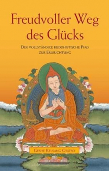 Gyatso, Geshe Kelsang : Freudvoller Weg