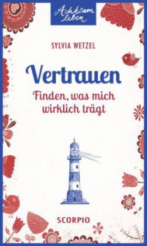 Wetzel, Sylvia : Vertrauen