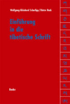 Wolfgang Scharlipp - Einführung in die tibetische Schrift