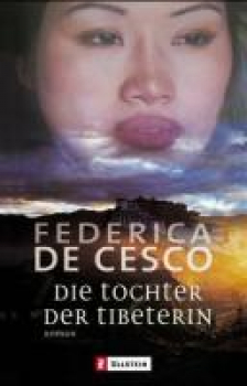 DeCesco, Federica  :    Die Tochter der Tibeterin