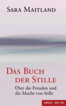 Maitland, Sara : Das Buch der Stille