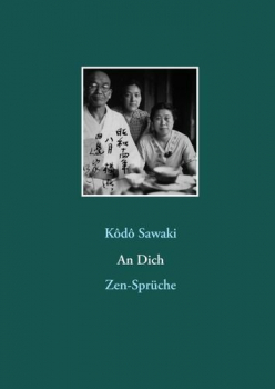 Sawaki, Kodo : An Dich. Zen-Sprüche (GEB)