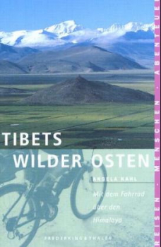 Angela Kahl Tibets Wilder Osten