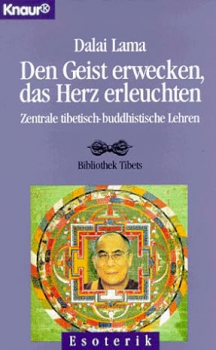 Dalai Lama - Den Geist erwecken. das Herz erleuchten