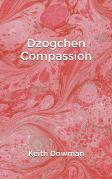 Keith Dowman : Dzogchen Compassion