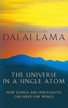 Dalai Lama : The Universe in a single Atom