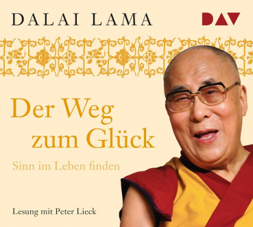 Dalai Lama XIV. : Der Weg zum Glück, 2 Audio-CDs