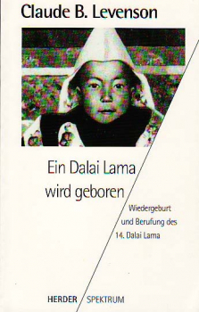 Claude B. Levenson : Ein Dalai Lama wird geboren