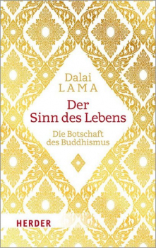 Dalai Lama XIV. : Der Sinn des Lebens (Neuauflage)