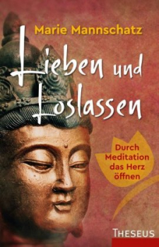 Mannschatz, Marie : Lieben und Loslassen  