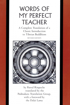 Patrul Rinpoche - The Words of my Perfect Teacher (Paperback)