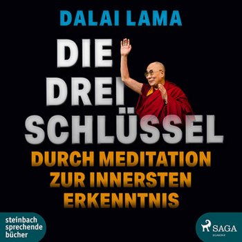 Lama, Dalai : Die drei Schlüssel