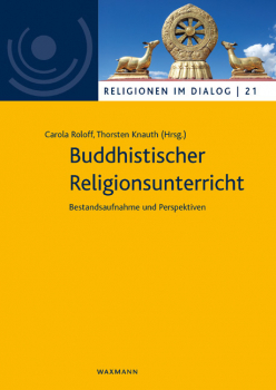 Roloff, Carola; Knauth, Thorsten : Buddhistischer Religionsunterricht