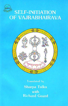 Pabongka Rinpoche and Sharpa Tulku and Guard, Richard : Self Initiation of Vajrabhairava