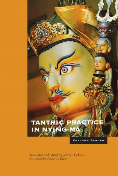 Khetsun Sangpo Rinpoche and Hopkins, Jeffrey : Tantric Practice in Nyingma