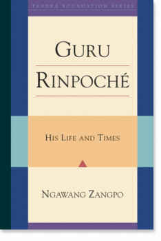 Ngawang Zangpo : Guru Rinpoche His Life and Times (Tsadra, Band 2)